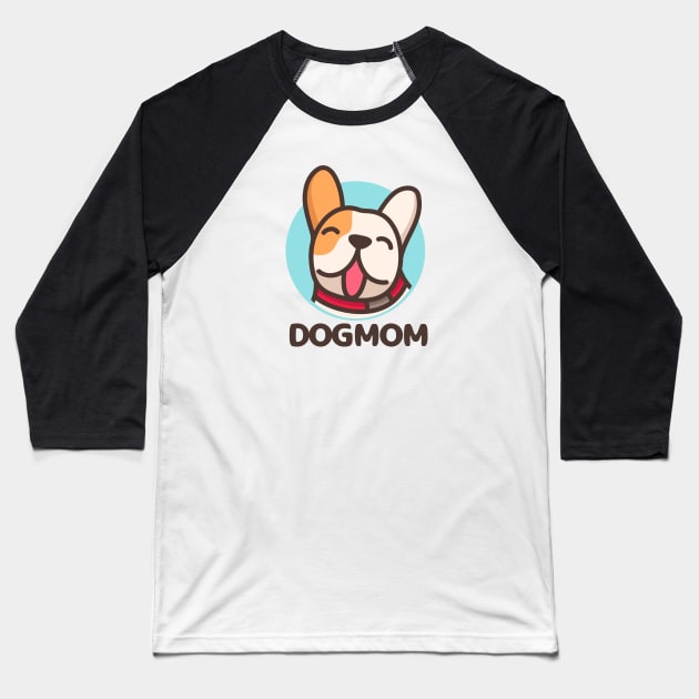 dog mom beautiful art design Baseball T-Shirt by MadeBYAhsan